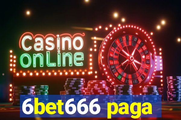 6bet666 paga